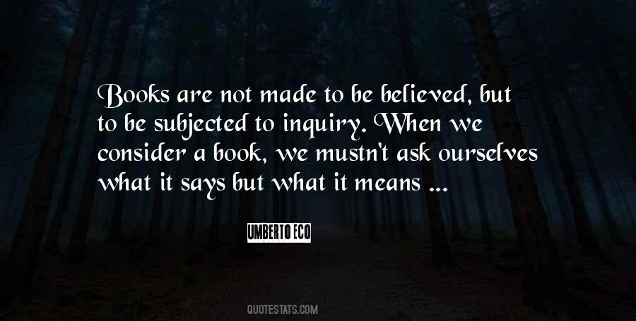 Quotes About Inquiry #1445177