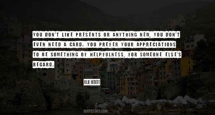 Quotes About Appreciation For Someone #467762