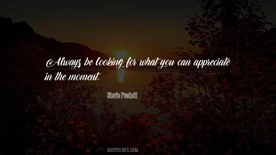 Quotes About Appreciation For Someone #60898