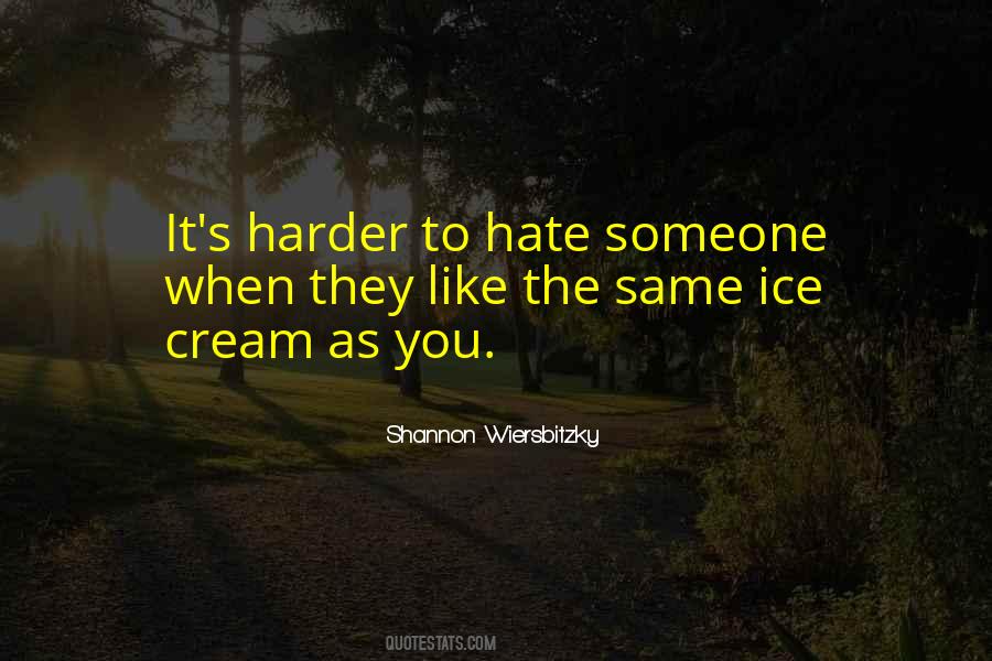 Friends Ice Cream Quotes #1724132