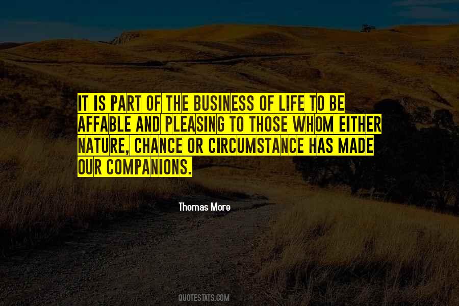 Quotes About The Business Of Life #111256