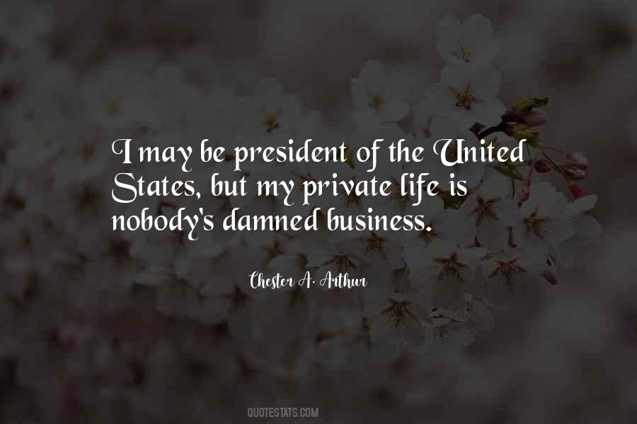 Quotes About The Business Of Life #167941