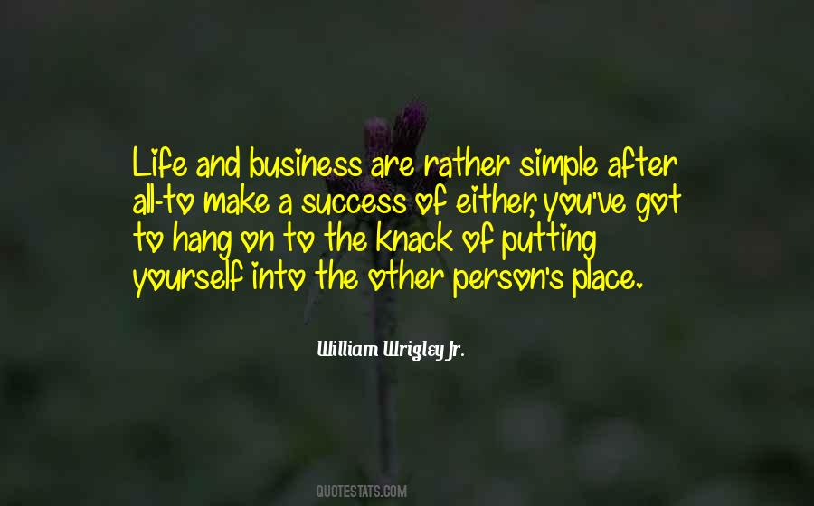 Quotes About The Business Of Life #174788