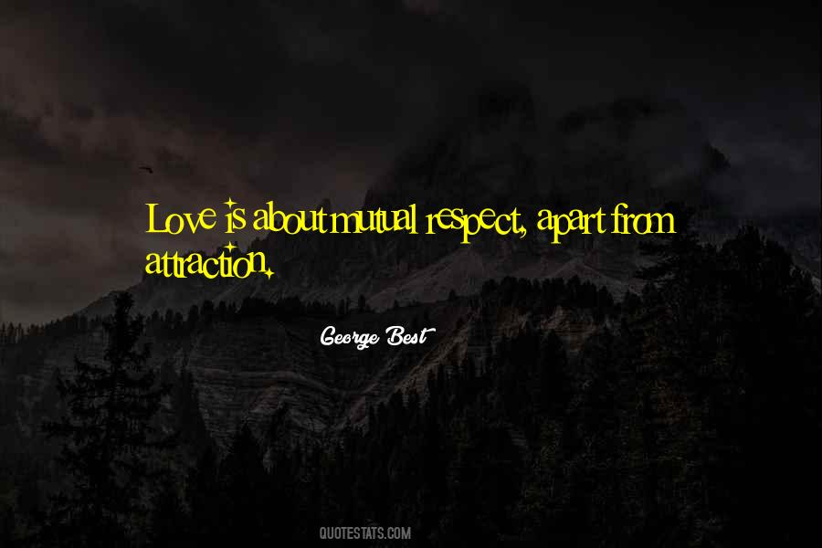 Love Is About Quotes #734902