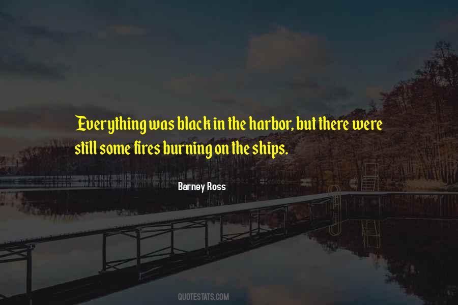 Quotes About Fires Burning #102017