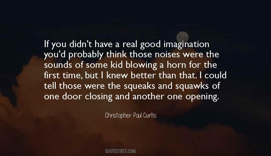 Quotes About Opening Doors Of Opportunity #1827738