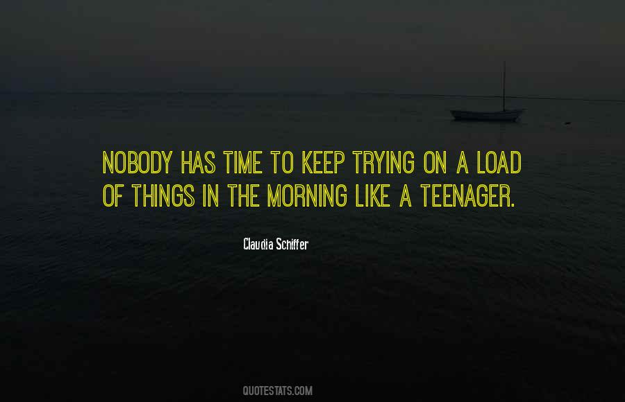 Quotes About The Morning #1874376