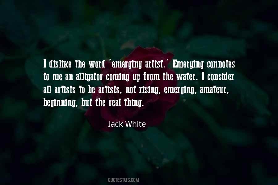 Quotes About Real Artists #441718