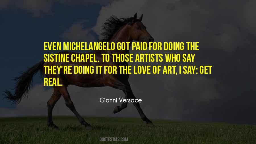 Quotes About Real Artists #985403
