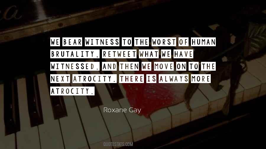 Quotes About Brutality #1100677