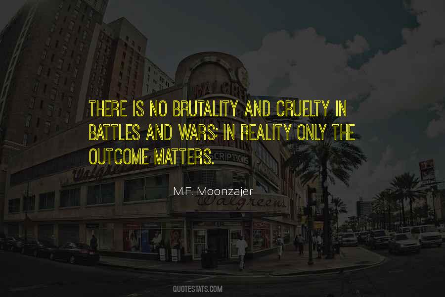 Quotes About Brutality #1643396