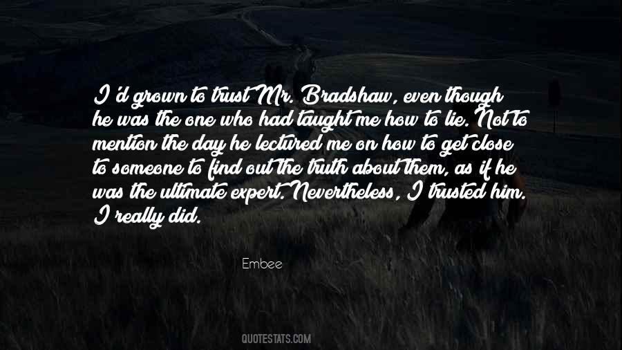 Did Not Lie Quotes #362342