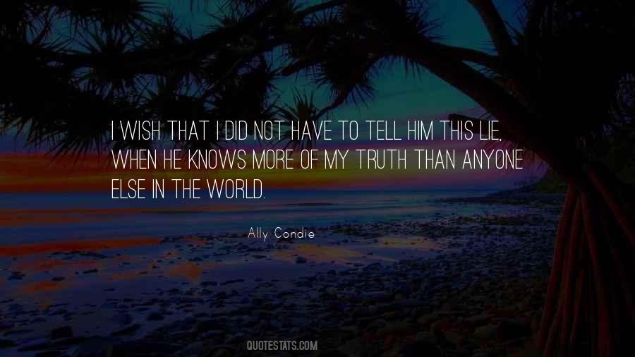 Did Not Lie Quotes #386458
