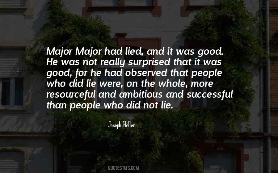 Did Not Lie Quotes #733034