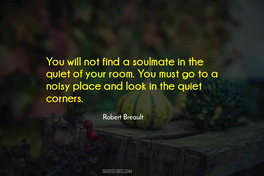 Quotes About Your Soulmate #523609