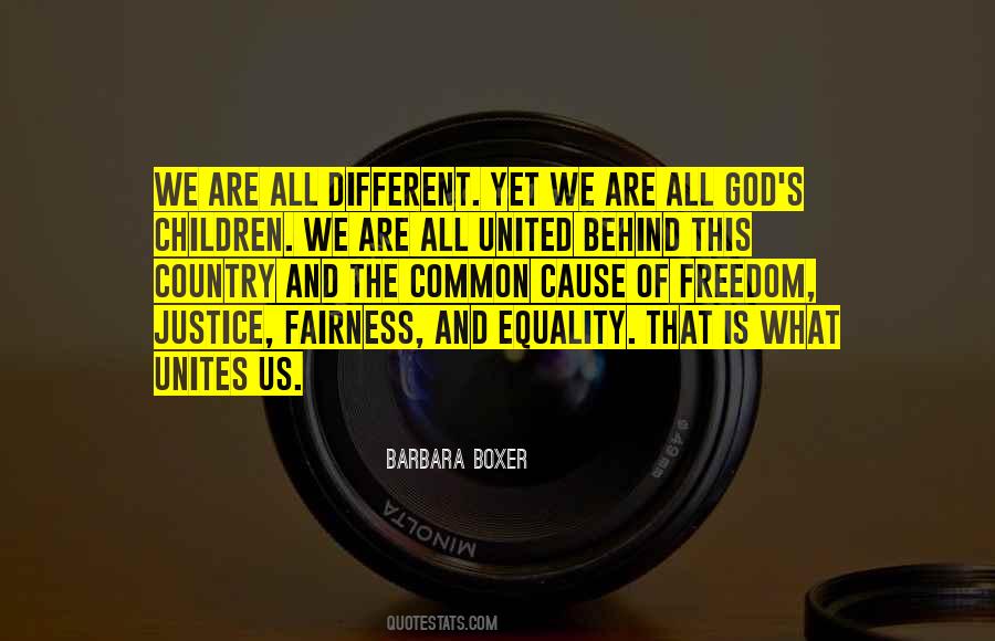 Quotes About Equality And Fairness #1608029