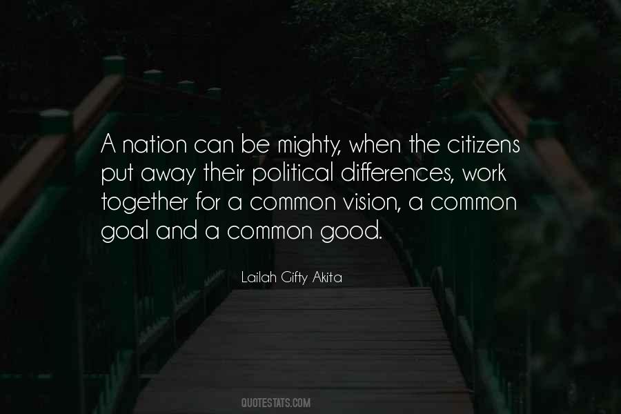 Quotes About Working Together For The Common Good #978089