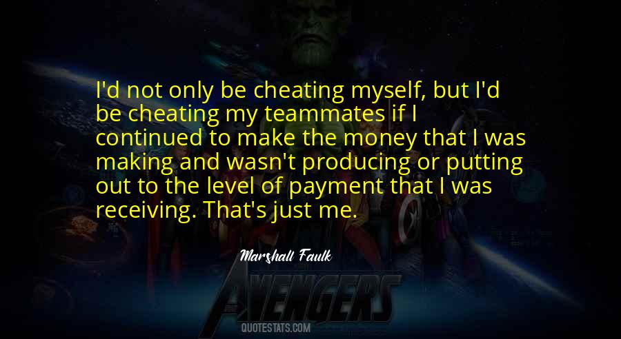 Not Cheating Quotes #1062911