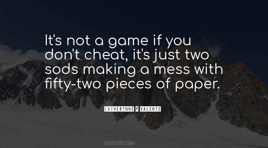 Not Cheating Quotes #947570