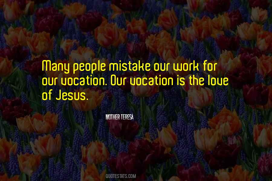 Quotes About Our Love For Jesus #1549552