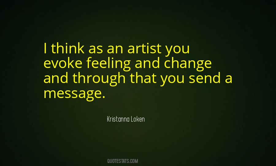 Feeling Artist Quotes #1253834