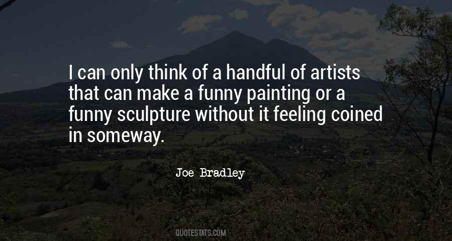 Feeling Artist Quotes #1722263