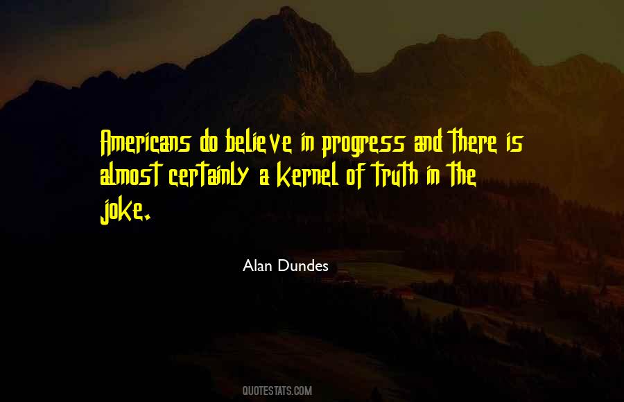 Kernel Of Truth Quotes #1521228