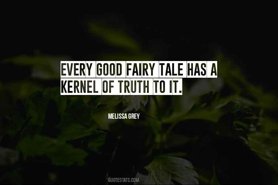 Kernel Of Truth Quotes #318143