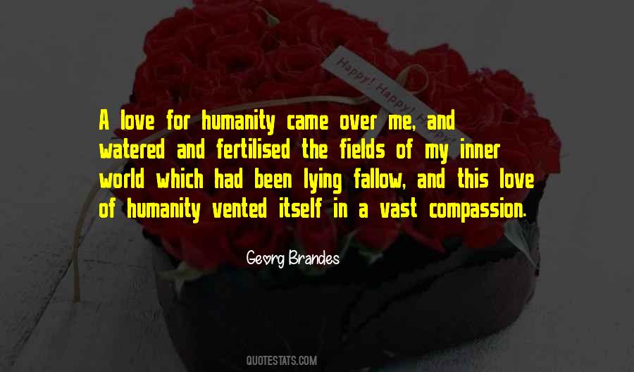 Quotes About Love For Humanity #274344