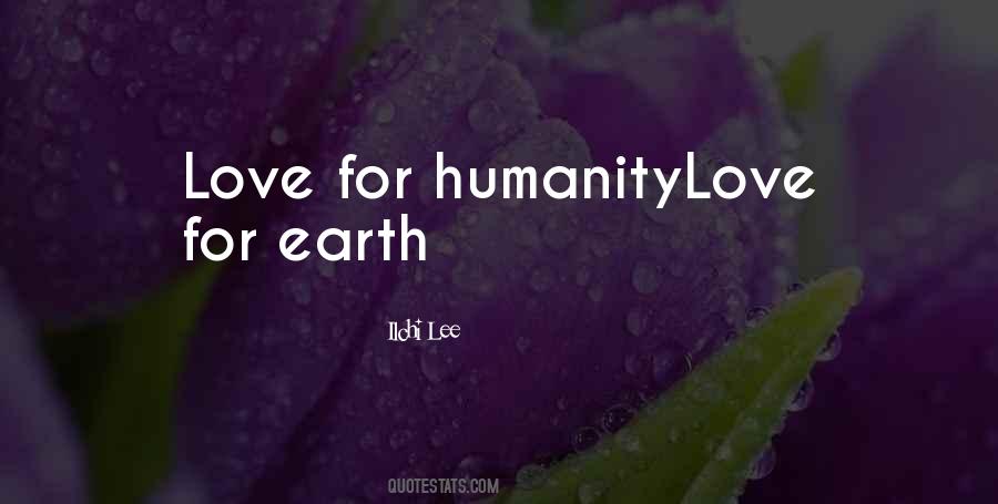 Quotes About Love For Humanity #60369