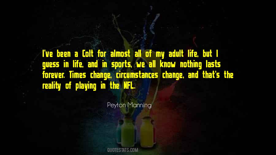 Circumstances Change Quotes #1146698