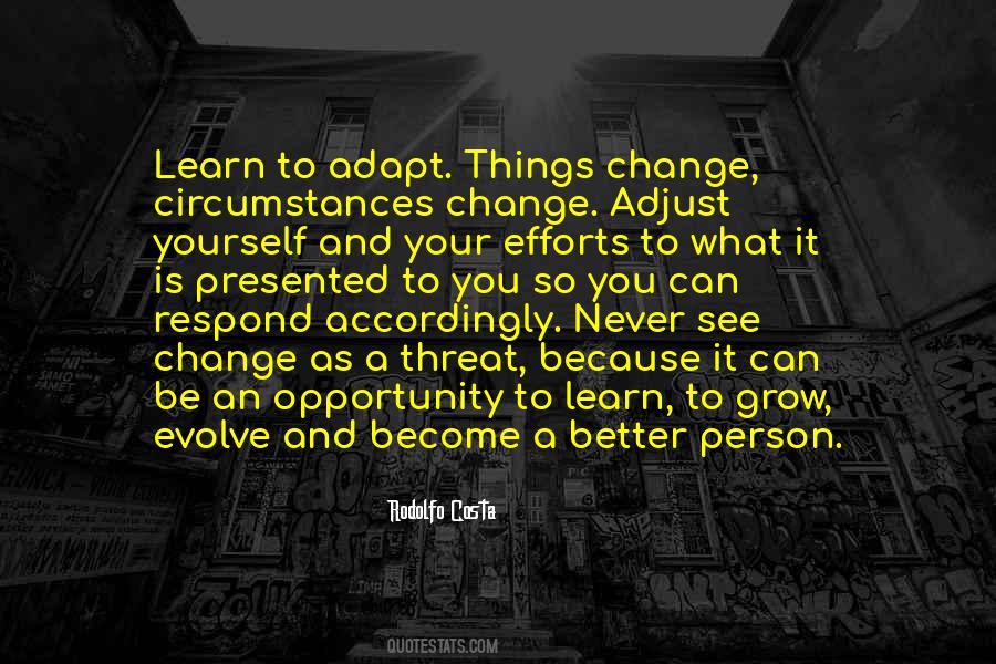 Circumstances Change Quotes #1615162