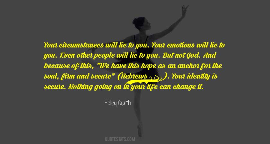Circumstances Change Quotes #682876