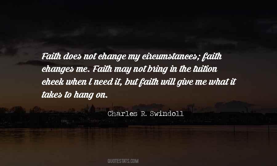 Circumstances Change Quotes #99237