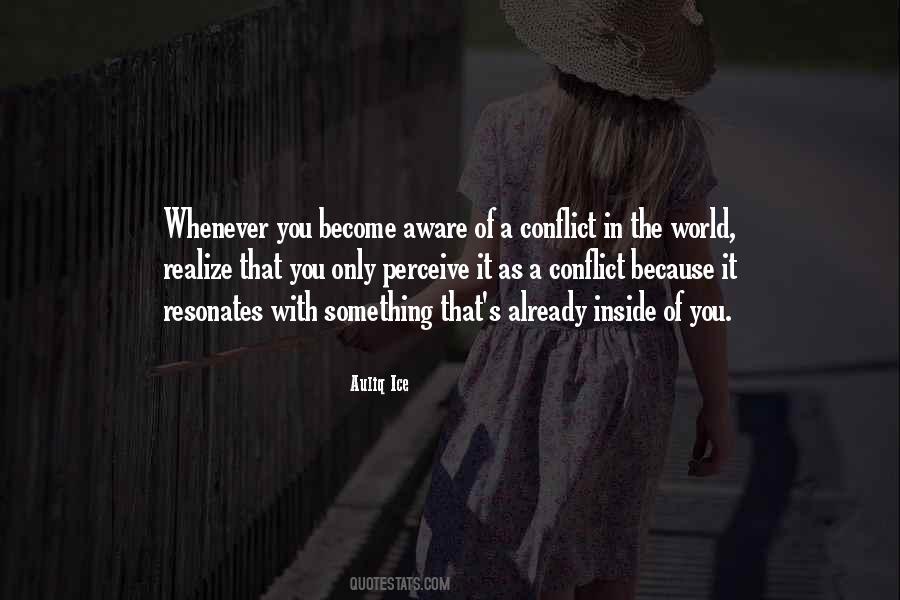 Quotes About Conflict In The World #1317363