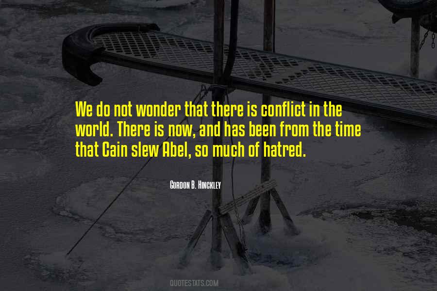 Quotes About Conflict In The World #810780