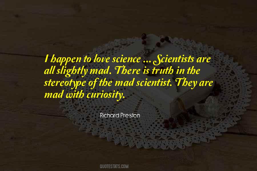 Quotes About Mad Scientists #1197851