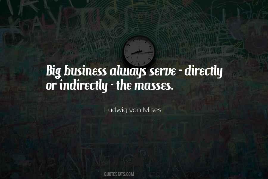 Quotes About Big Business #1843328