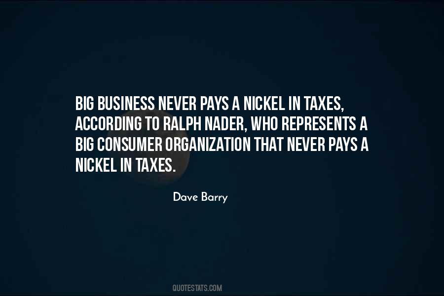 Quotes About Big Business #1849168