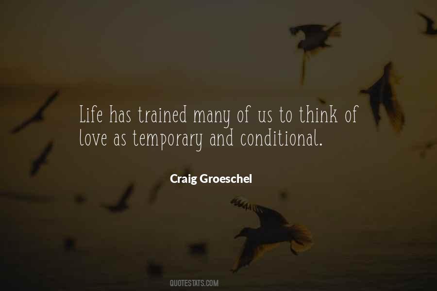 Quotes About Conditional Love #189599