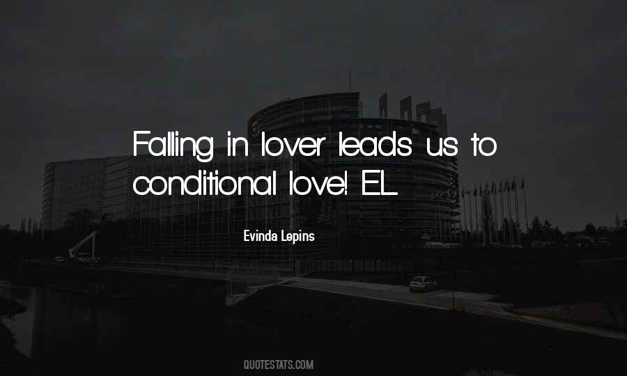 Quotes About Conditional Love #287663