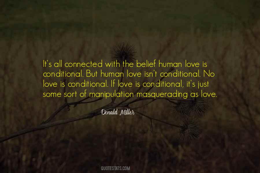 Quotes About Conditional Love #334162