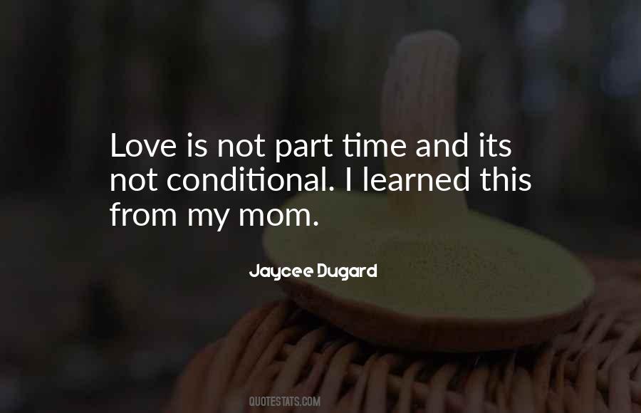 Quotes About Conditional Love #452395