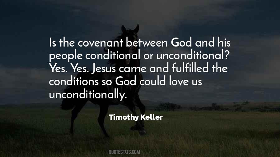 Quotes About Conditional Love #537821