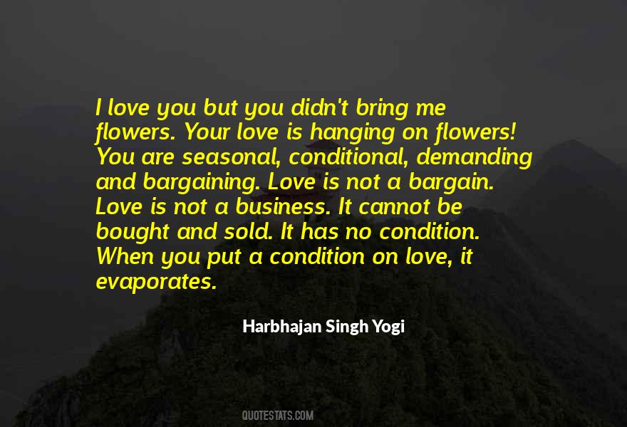 Quotes About Conditional Love #860722