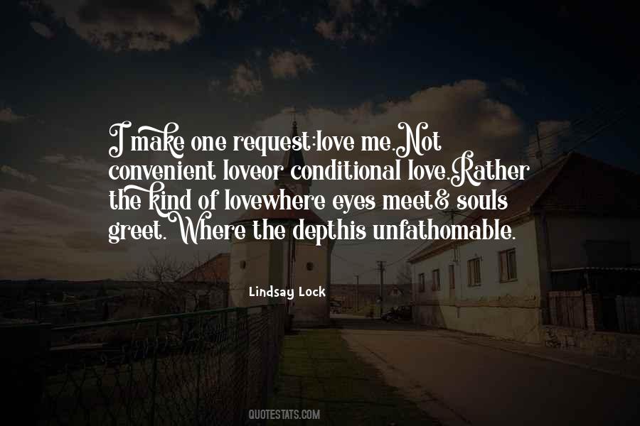 Quotes About Conditional Love #898679
