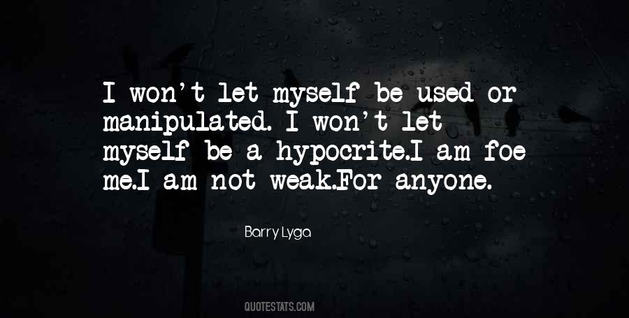 Quotes About Let Me Be Myself #1862124