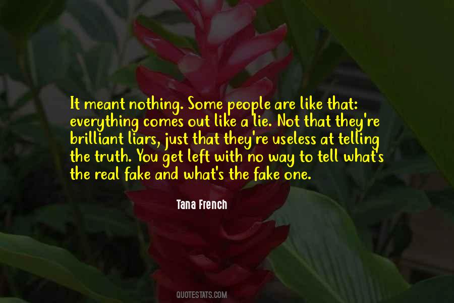 Quotes About Real And Fake #1607223