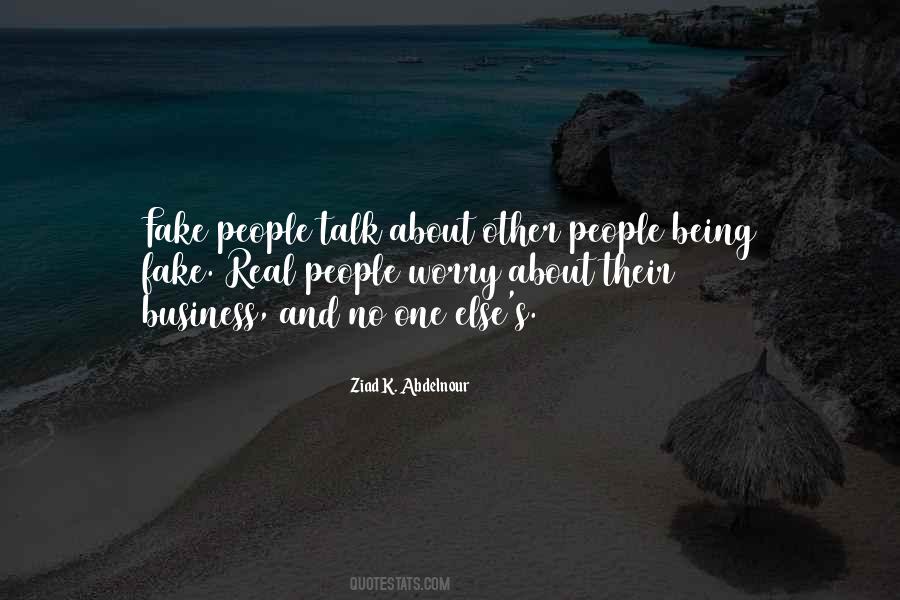 Quotes About Real And Fake #343530