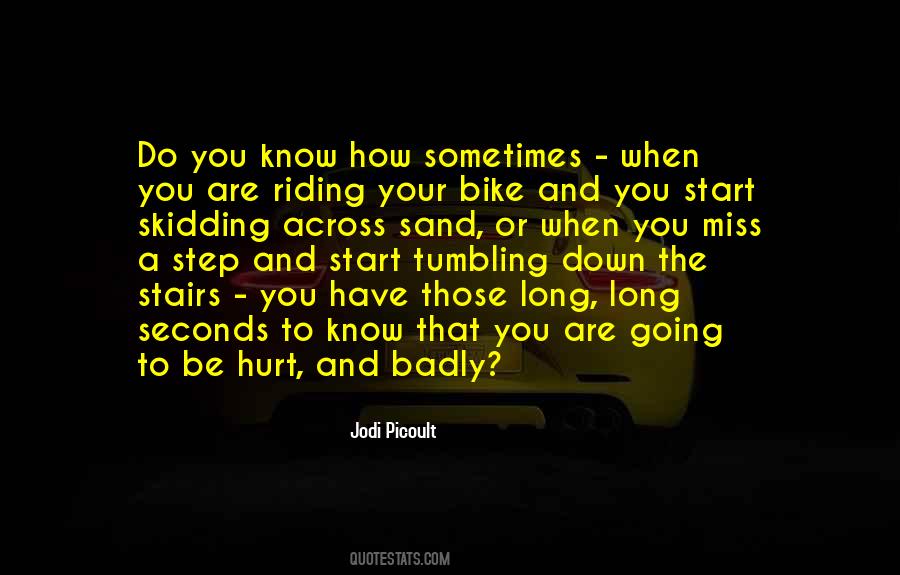 Riding Your Bike Quotes #1210390